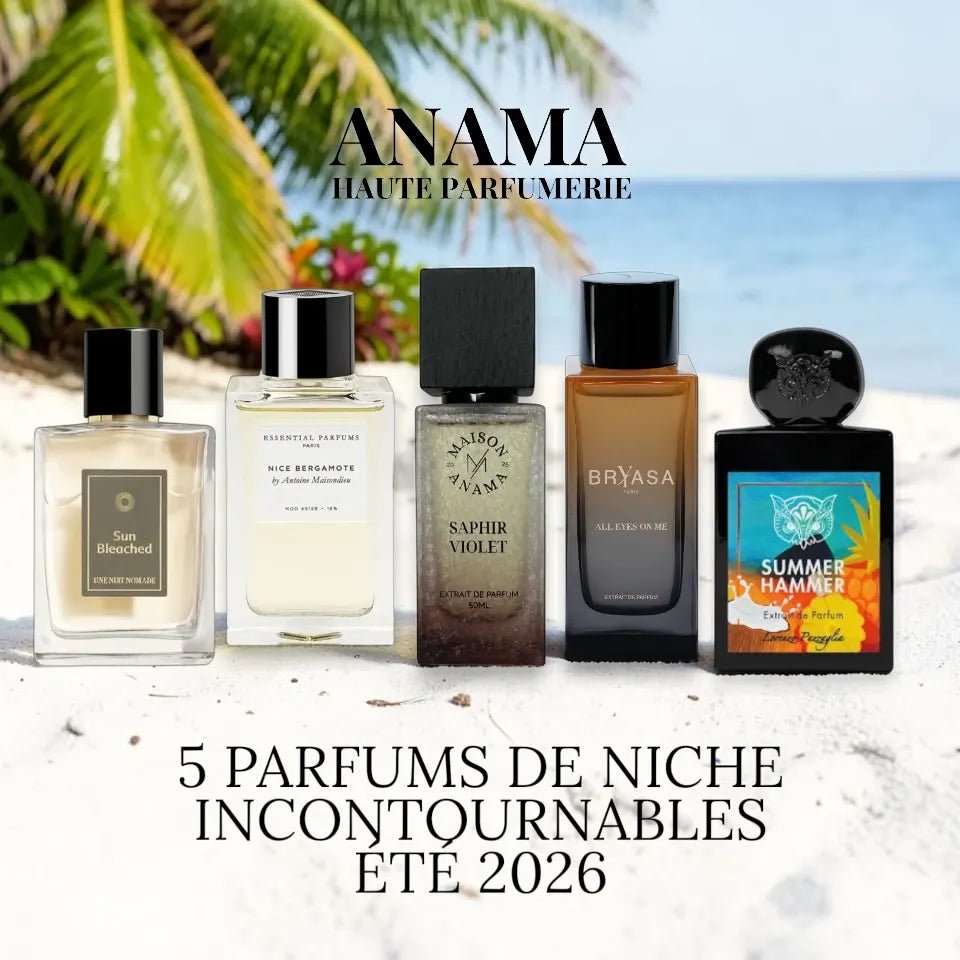 5 Parfums de Niche Incontournables pour l'Été 2026 - ANAMA