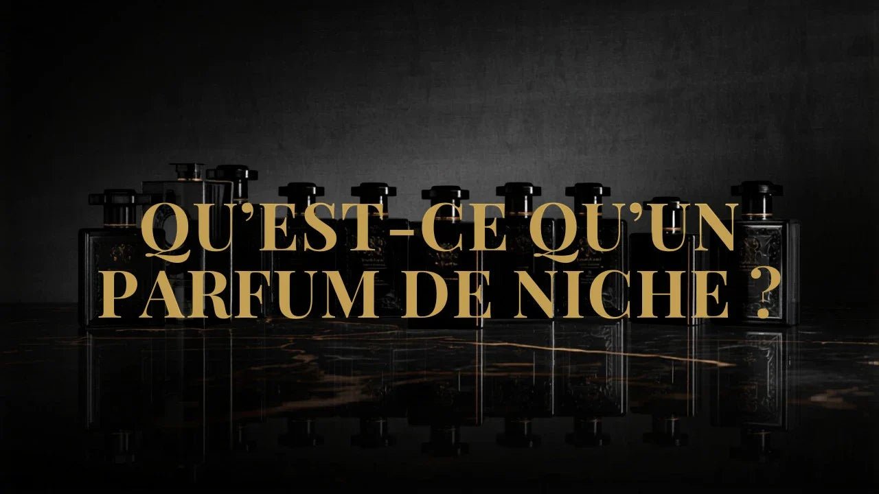 Qu'est-ce qu'un Parfum de Niche ? Le Guide Ultime (2026) - ANAMA
